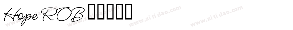 Hope ROB字体转换